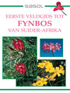 Sasol Eerste Veldgids tot Fynbos van Suider-Afrika (eBook)